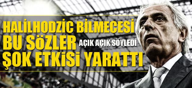 Halilhodzic'den Trabzonspor'a ok
