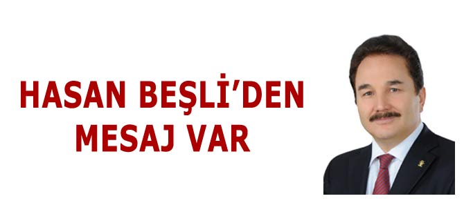 Hasan Beli Mesaj Yaynlad
