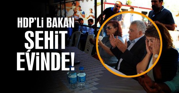 HDP'li bakan ehit evini ziyaret etti 