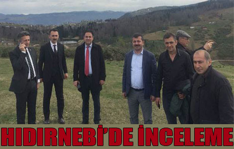 HIDIRNEB YAYLASINDA NCELEME YAPILDI
