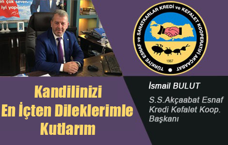 İSMAİL BULUT'TAN KANDİL MESAJI