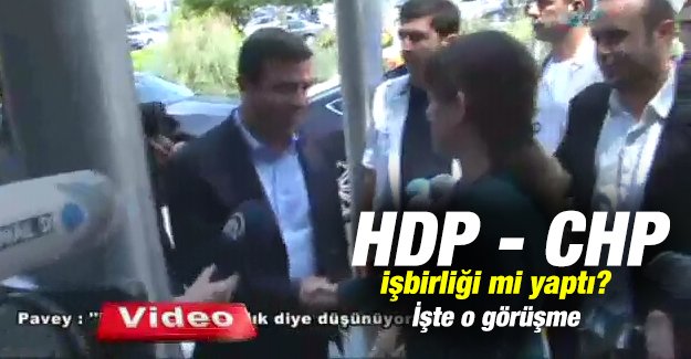İşte CHP-HDP işbirliğinin kanıtı !