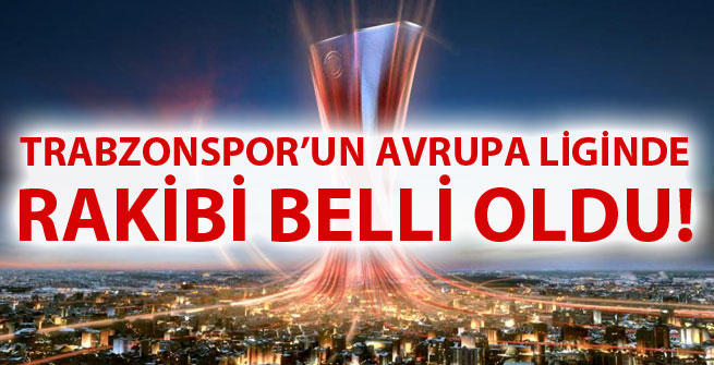 te Trabzonspor'un Rakibi.
