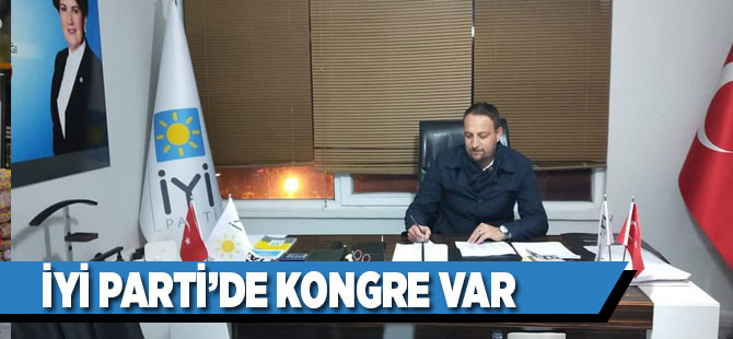 İYİ Parti Kongre Yapacak