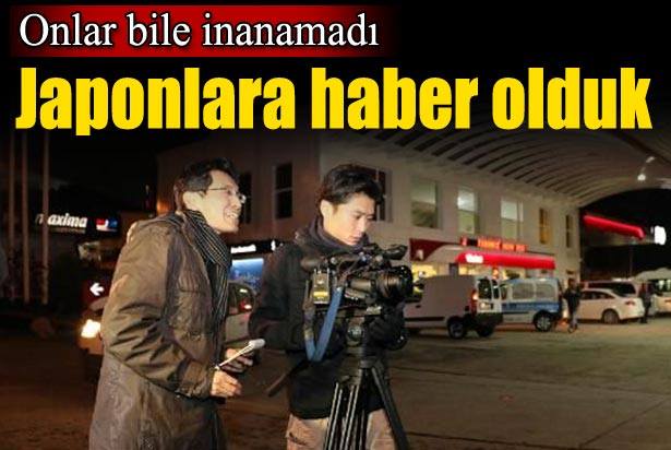 Japonlara haber olduk