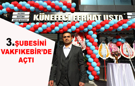 'K�NEFEC� FERHAT USTA VAKFIKEB�R�DE 3. �UBES�N� A�TI'
