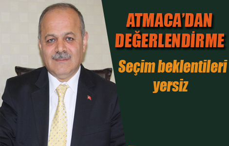 MEHMET ATMACA’DAN DEĞERLENDİRME