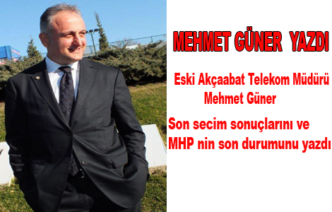 Mehmet Gner MHP nin son durumunu yazd.