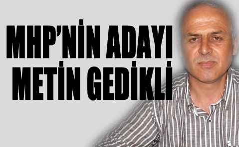 MHP'nin aday belli oldu