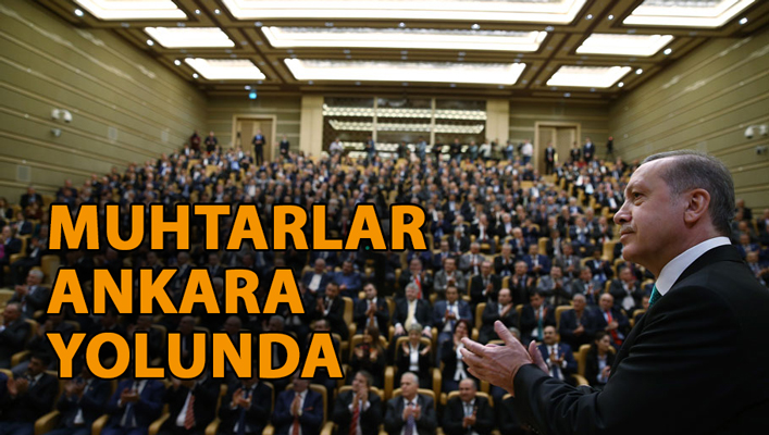 Muhtarlar Ankara Yolunda
