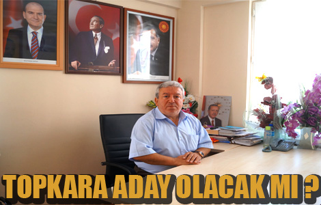 MURAT TOPKARA ADAY OLACAK MI?