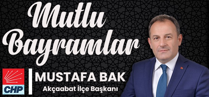 MUSTAFA BAK'TAN BAYRAM MESAJI