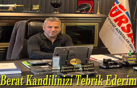 MY TUR�ZMDEN BERAT KAND�L� KUTLAMASI