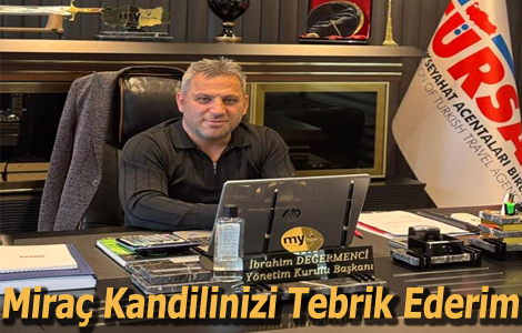 MY TUR�ZMDEN M�RA� KAND�L� KUTLAMASI