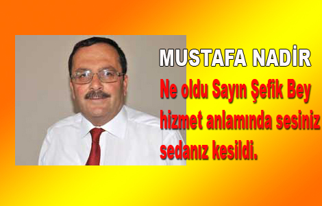 Nadir suskunluunu bozdu