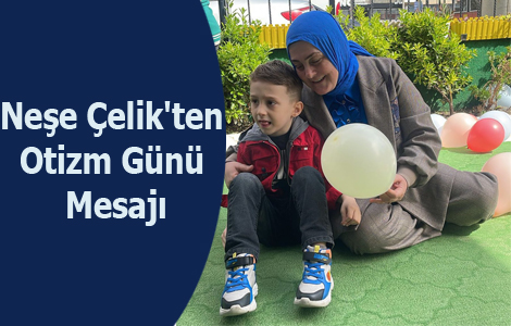 Nee elik'ten Otizm Gn Mesaj