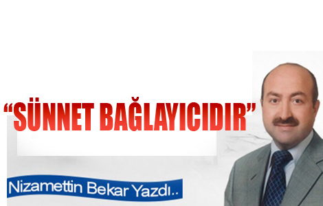 Nizamettin Bekar Yazd:Snnet Balaycdr.