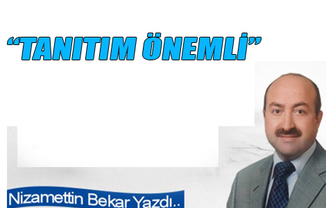 Nizamettin Bekar Yazd:Tantm nemli
