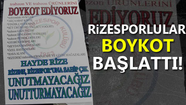 Rizesporlular boykot başlattı!