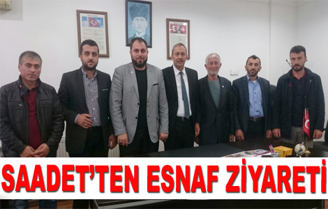 Saadet'ten Esnaf Odasna Ziyaret