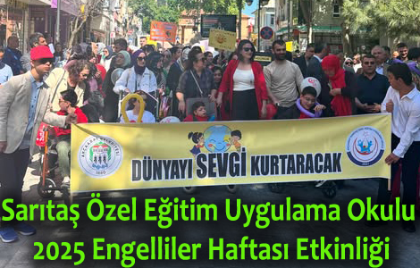 Sarıtaş Özel Eğitim Uygulama Okulu 2025 Engelliler Haftası Etkinliği