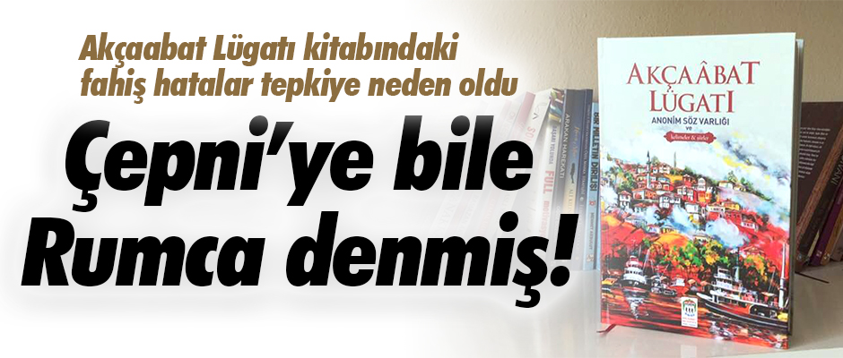 Sempozyum Kitabındaki Akçaabat Lügatı Eleştirildi