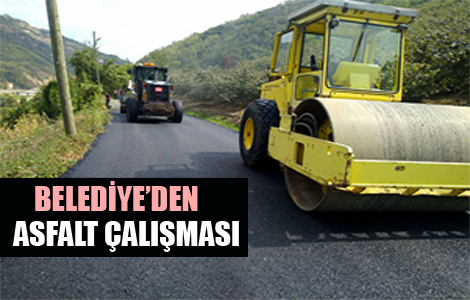 SFALTLAMA ALIMALARI DEVAM EDYOR
