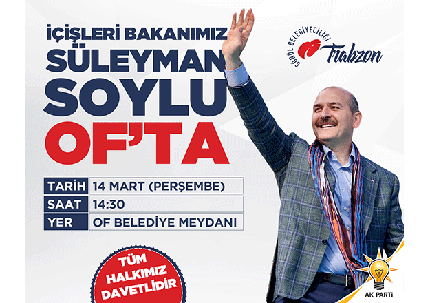 SOYLU TRABZON'A GELYOR