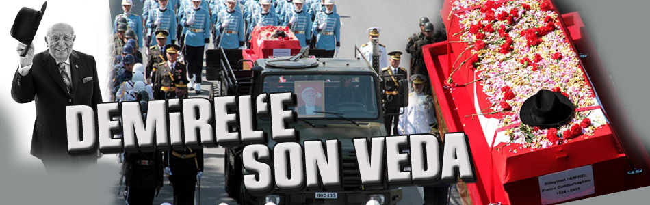 Sleyman Demirel'e veda gn!
