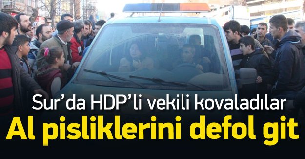 Sur halkndan HDP'li vekile byk tepki 