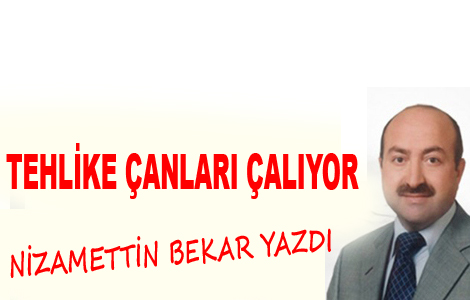 Tehlike Çanları Çalıyor.