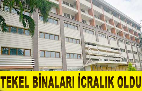 Tekel binalar icralk oldu
