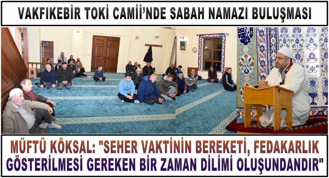 TOK CAMݒNDE SABAH NAMAZI BULUMASI


