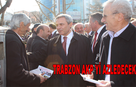 Trabzon AKP Yi Azledecek.