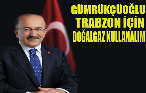 Trabzon iin doalgaz kullanalm

