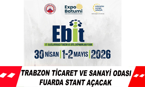TRABZON T�CARET VE SANAY� ODASI FUARA KATILACAK