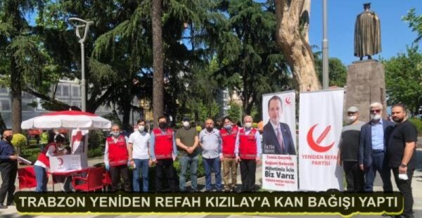 TRABZON YENDEN REFAH KIZILAYA KAN BAII YAPTI 