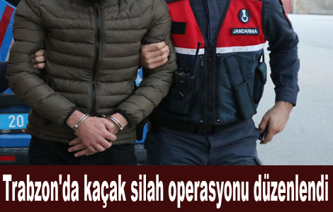 Trabzon'da kaak silah operasyonu dzenlendi