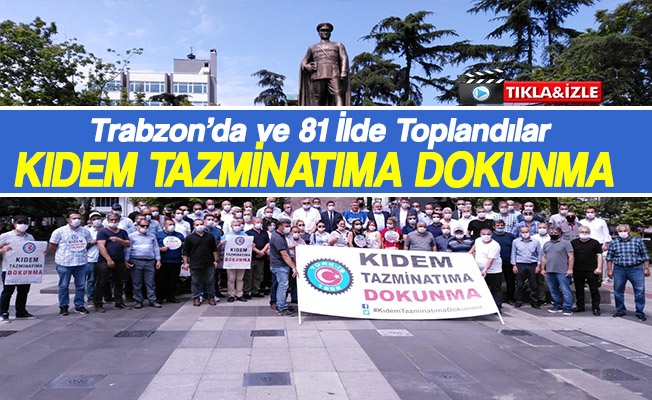 Trabzon'da Kdem Tazminat iin toplandlar!
