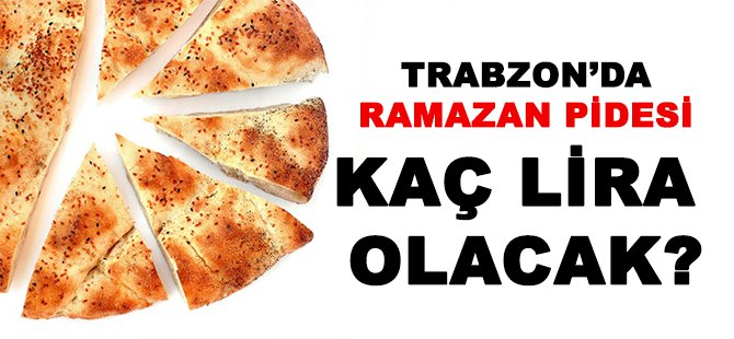 Trabzonda Ramazan Pidesi Ka Lira
