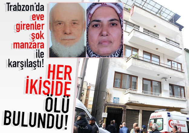 Trabzon'da yal ift evlerinde l bulundu!
