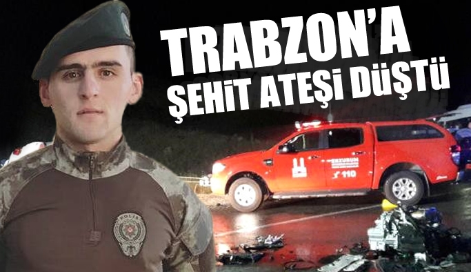 Trabzonlu zel Harekat polisi kazada hayatn kaybetti 