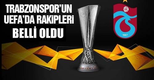 Trabzonspor'un UEFA'da Rakipleri Belli Oldu
