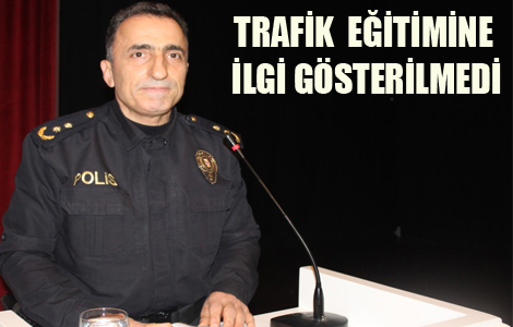 Trafik eitimine ilgi olmad

