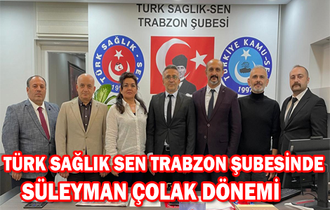 TRK SALIK SEN TRABZON UBESNDE; SLEYMAN OLAK DNEM     