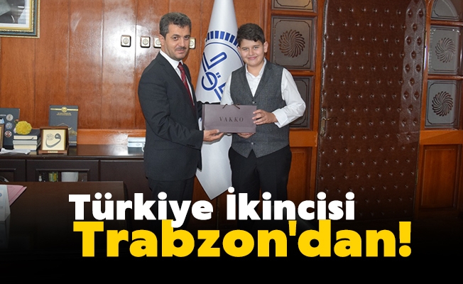 Trkiye kincisi Trabzon'dan!
