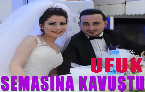 Ufuk Semasına Kavuştu