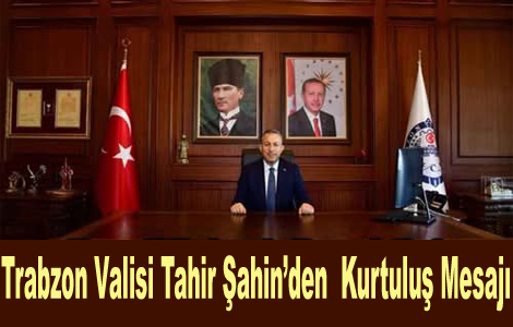 VAL� �AH�N'DEN KURTULU� MESAJI