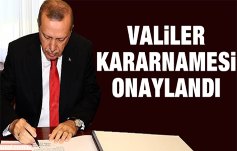 Valiler Kararnamesi Onayland