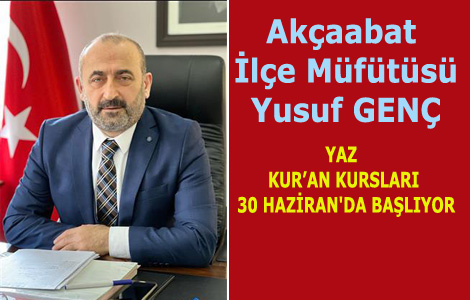 YAZ KUR’AN KURSLARI 30 HAZİRAN'DA BAŞLIYOR